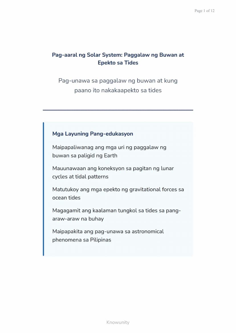 Pag-aaral ng Solar System: Paggalaw ng Buwan at
Epekto sa Tides
Pag-unawa sa paggalaw ng buwan at kung
paano ito nakakaapekto sa tides
Mga L