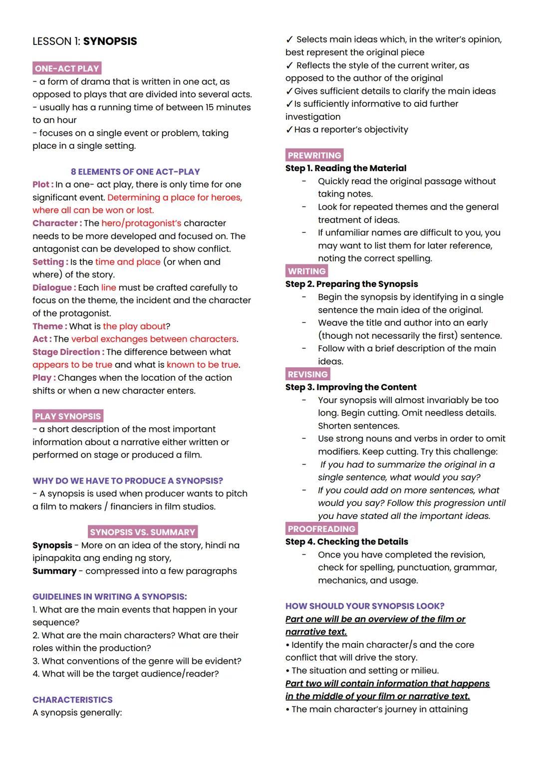 ## LESSON 1: SYNOPSIS

### ONE-ACT PLAY
- a form of drama that is written in one act, as
opposed to plays that are divided into several acts