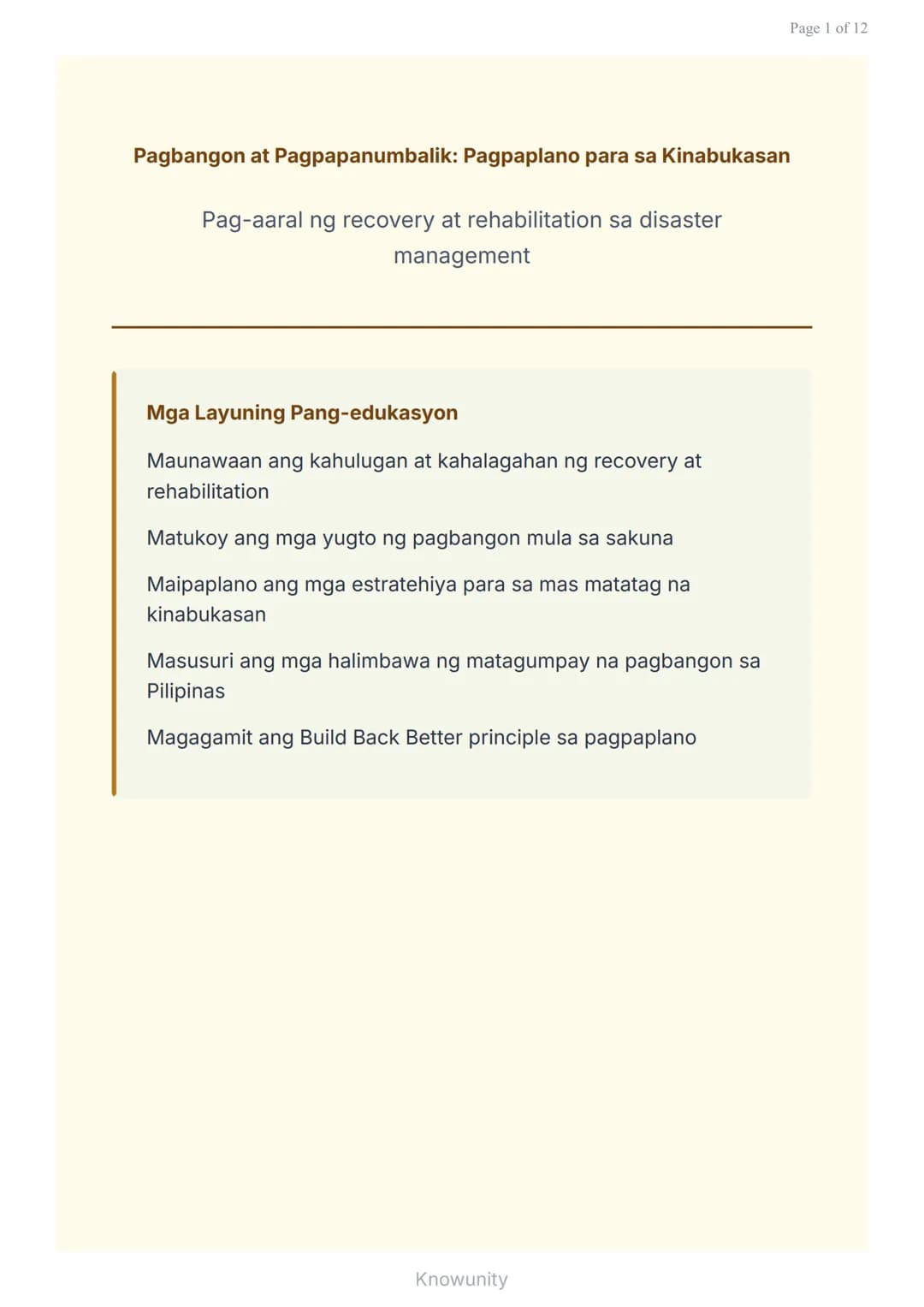 Pagbangon at Pagpapanumbalik: Pagpaplano para sa Kinabukasan
Pag-aaral ng recovery at rehabilitation sa disaster
management
Mga Layuning Pan