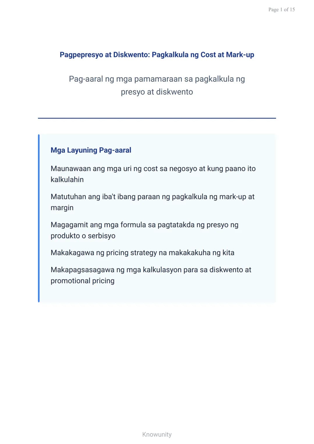Pagpepresyo at Diskwento: Pagkalkula ng Cost at Mark-up
Pag-aaral ng mga pamamaraan sa pagkalkula ng
presyo at diskwento
Mga Layuning Pag-aa