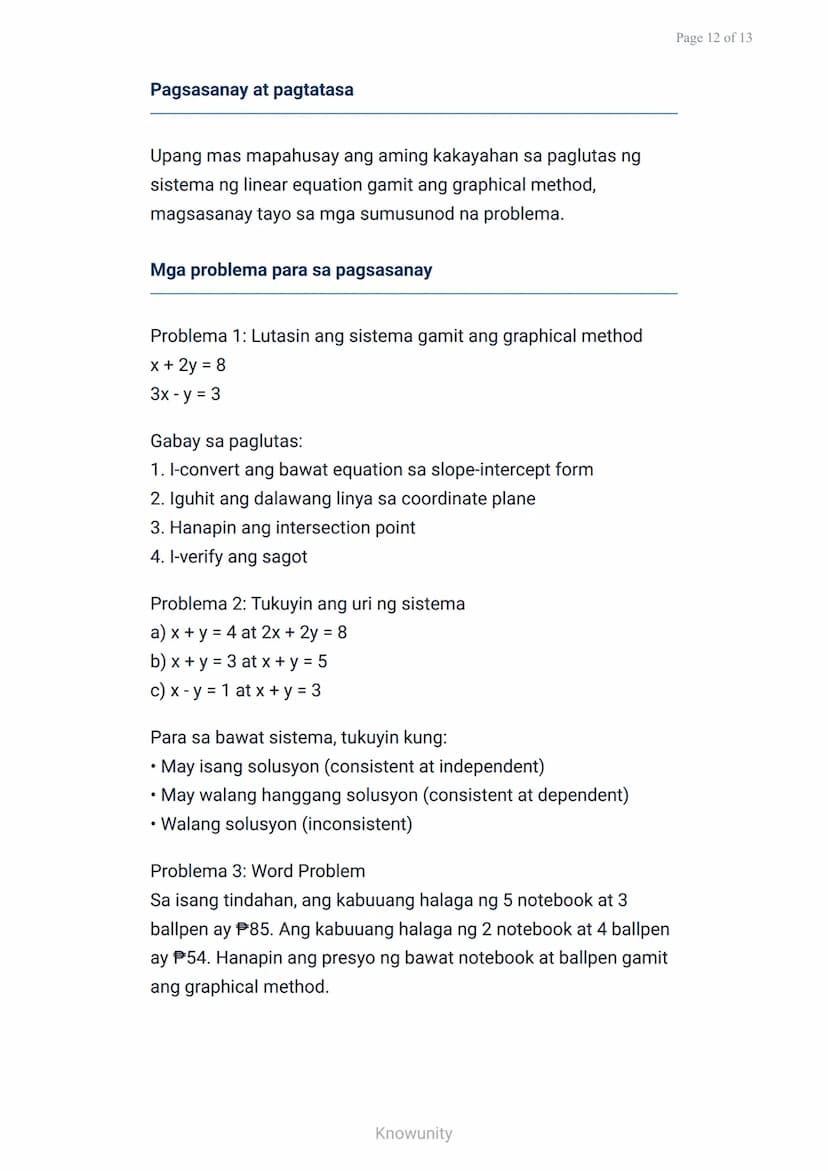Mga sistema ng linear equation: Graphical na paglutas
Pag-aaral ng paglutas ng sistema ng linear
equation gamit ang graph
Mga layuning pang-