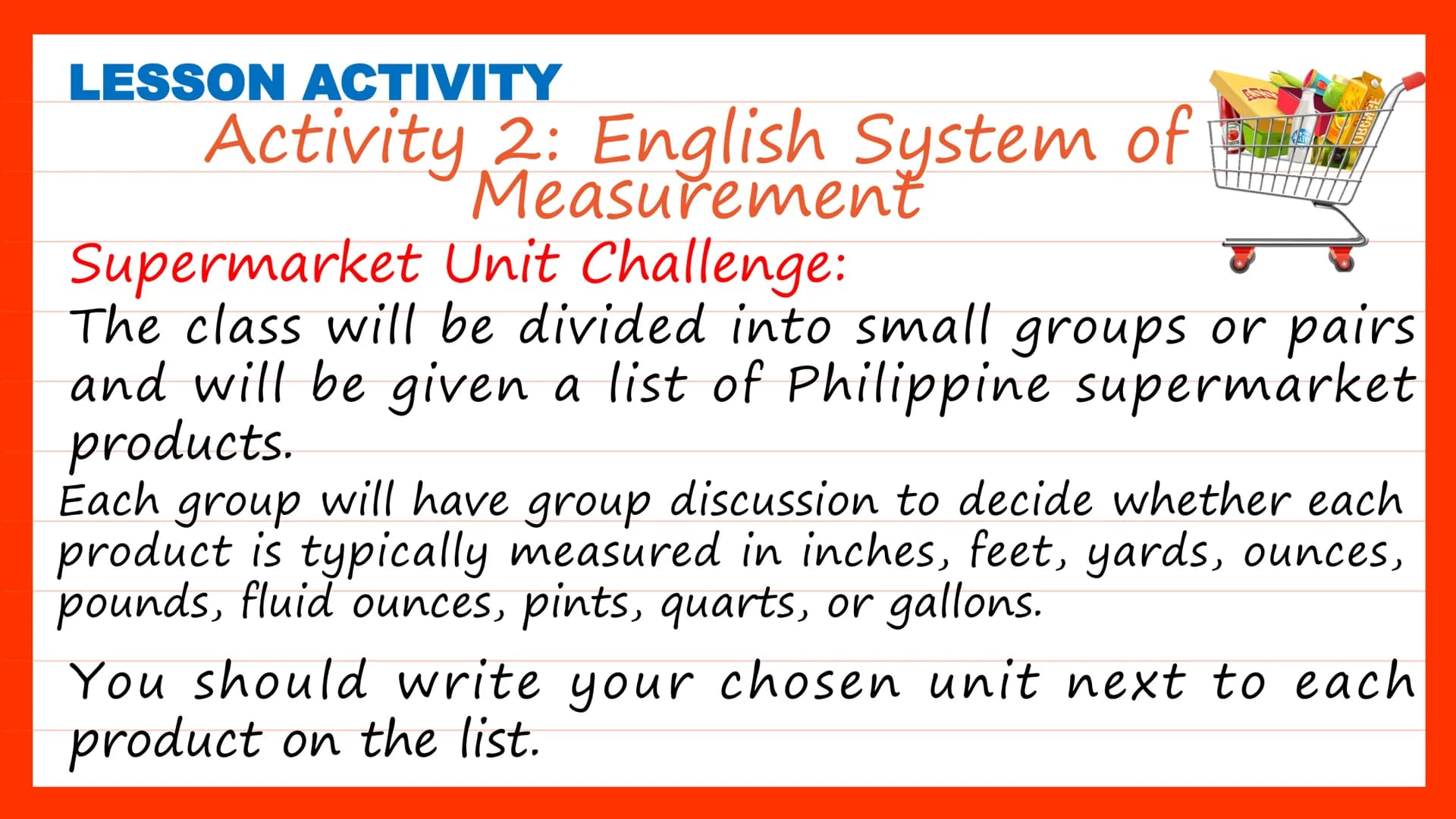 Systems of
Units of
Measure
Quarter 2, Week 2 DAY 1 SHORT REVIEW
Class Discussion
Have you ever measured an
object before?
What measuring to