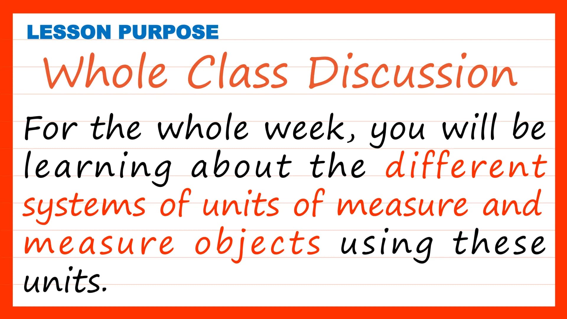 Systems of
Units of
Measure
Quarter 2, Week 2 DAY 1 SHORT REVIEW
Class Discussion
Have you ever measured an
object before?
What measuring to