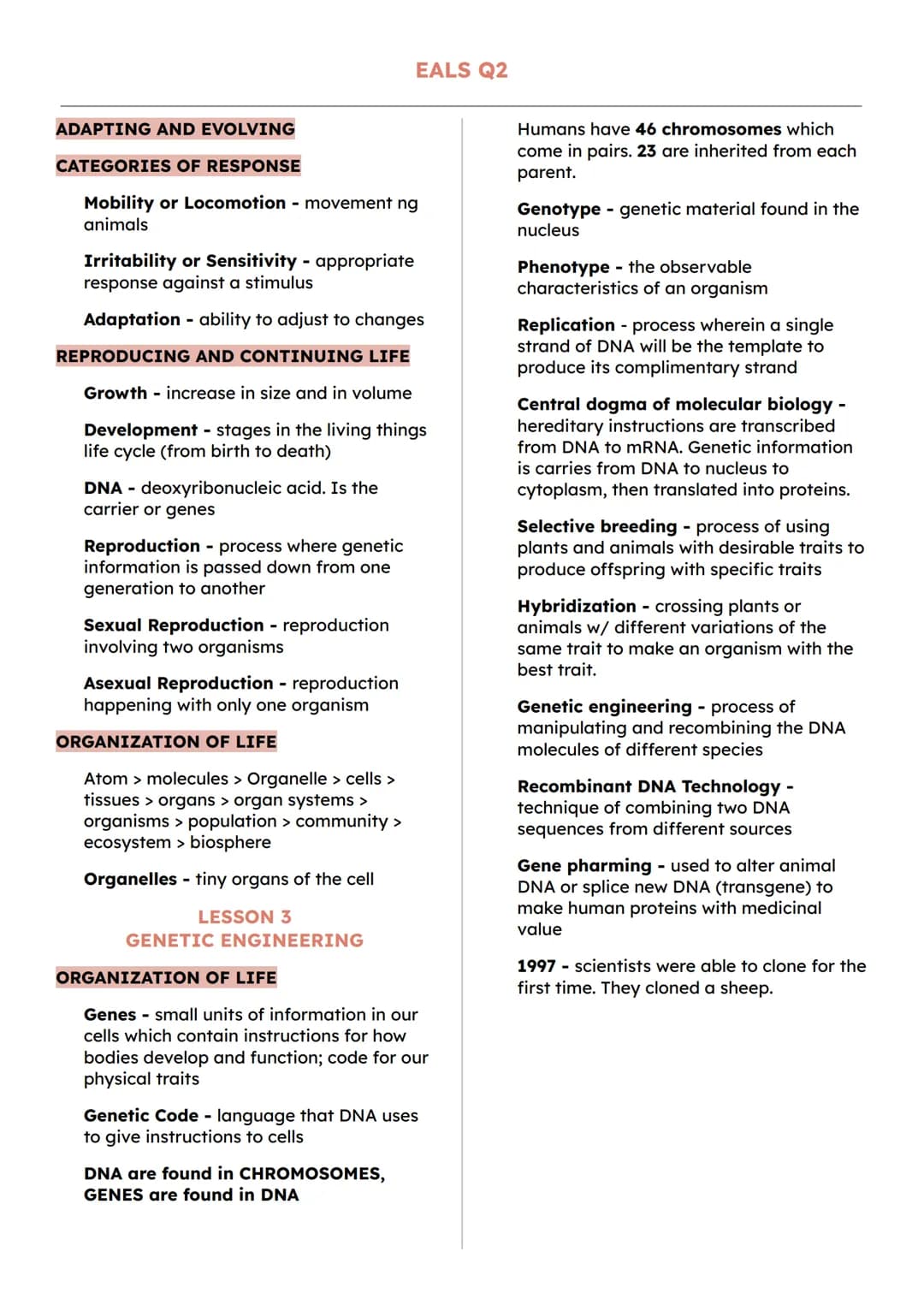EALS Q2
LESSON 1
CHARACTERISTICS OF LIFE
BIOLOGY
Biology - Science that deals with
structures, functions, and relationships of
living things