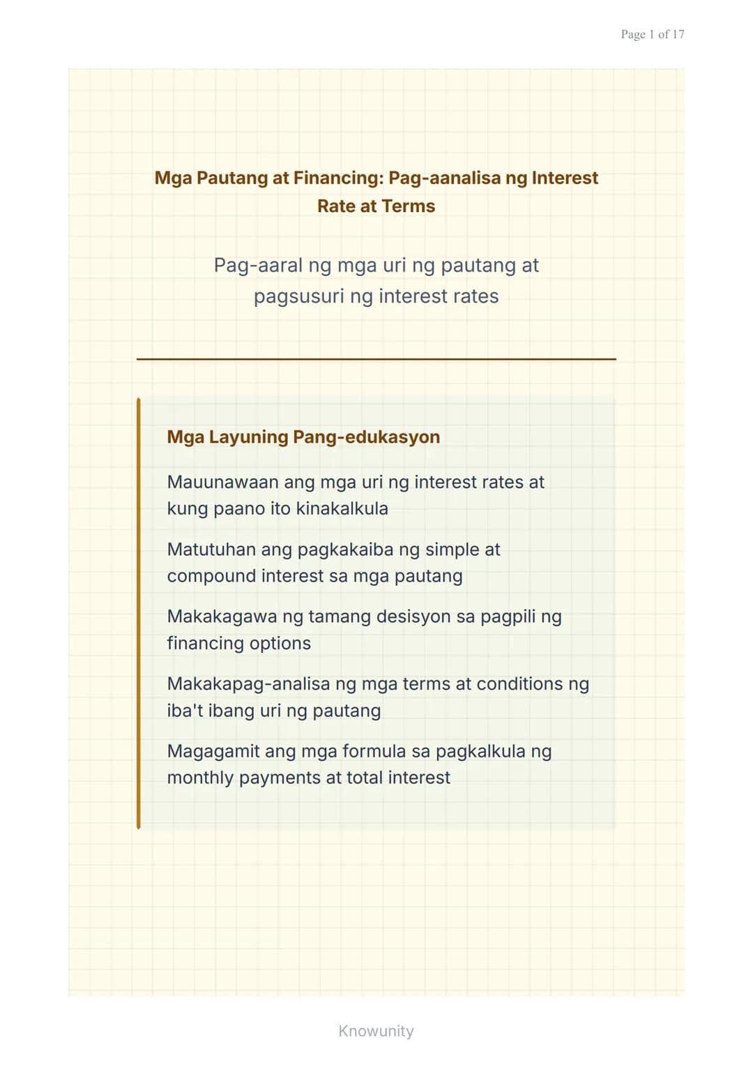 Mga Pautang at Financing: Pag-aanalisa ng Interest
Rate at Terms
Pag-aaral ng mga uri ng pautang at
pagsusuri ng interest rates
Mga Layuning