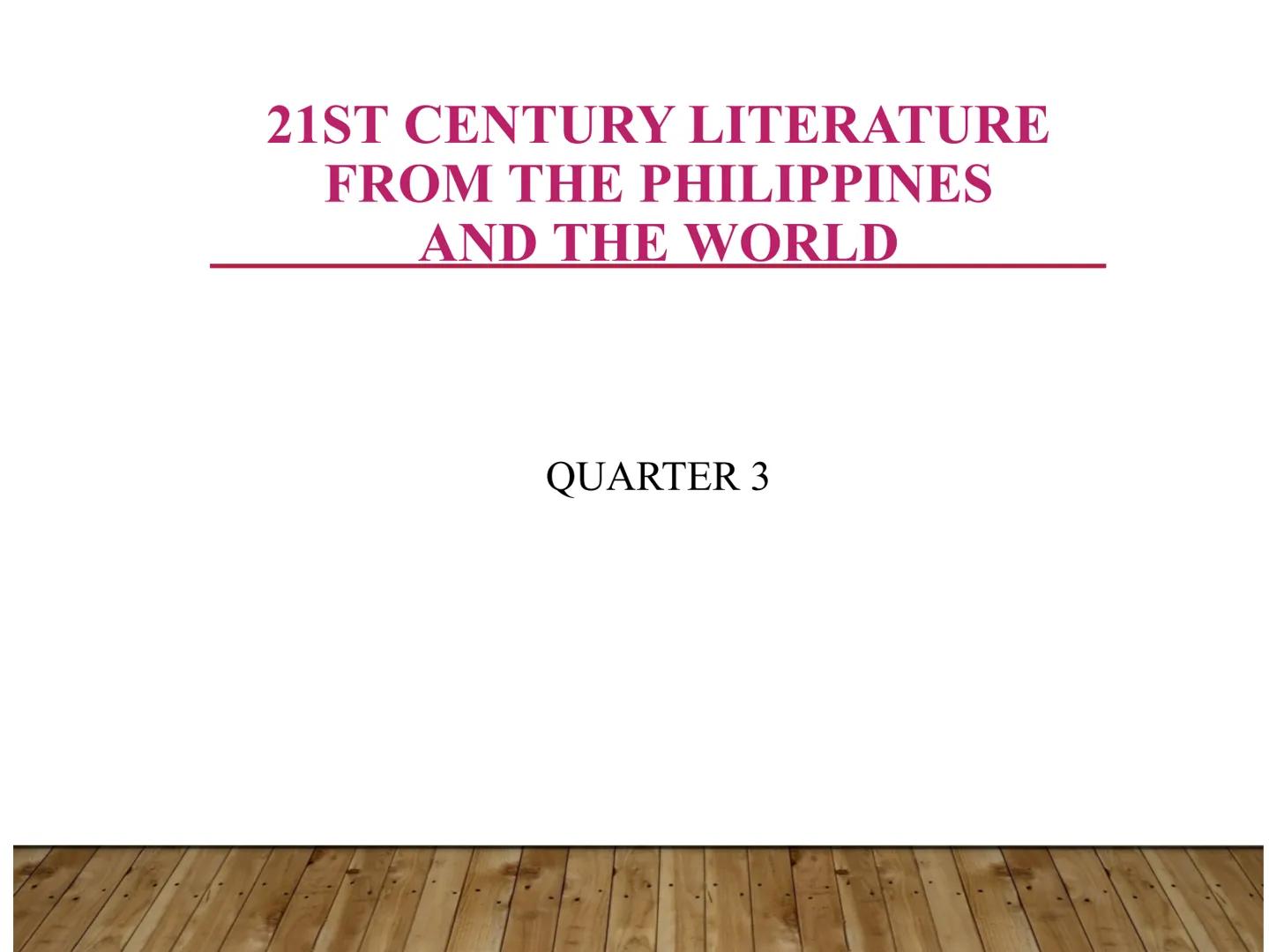 # 21ST CENTURY LITERATURE
FROM THE PHILIPPINES
AND THE WORLD
QUARTER 3 ## 21ST CENTURY LITERATURE FROM
## THE PHILIPPINES AND THE WORLD
Af