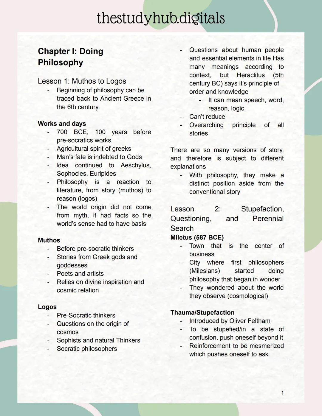thestudyhub.digitals
Chapter I: Doing
Philosophy
Lesson 1: Muthos to Logos
- Beginning of philosophy can be
traced back to Ancient Greece in