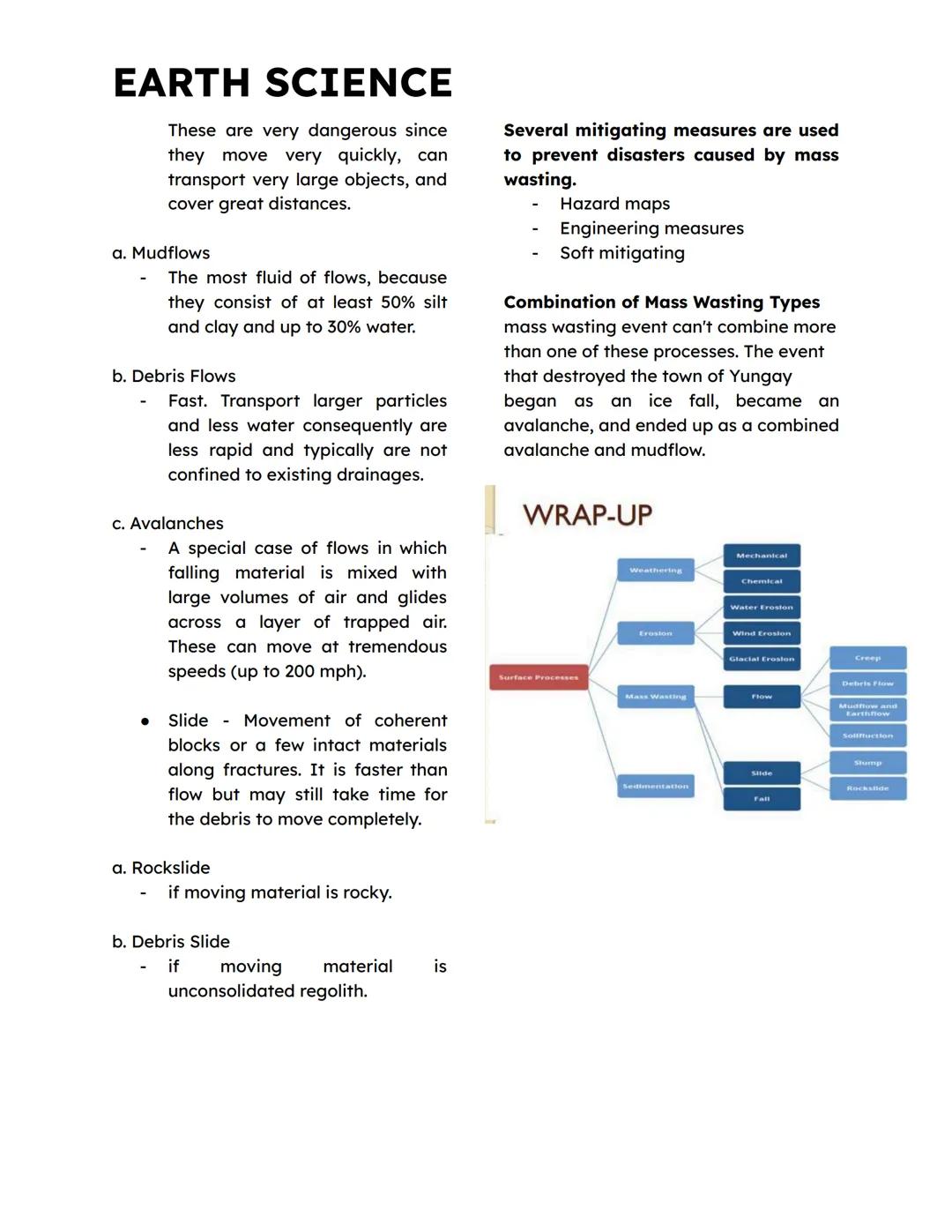 EARTH SCIENCE
Mass Wasting
All processes by which rocks, soil, and
debris moves downhill under the
influence of gravity.
It can also be defi