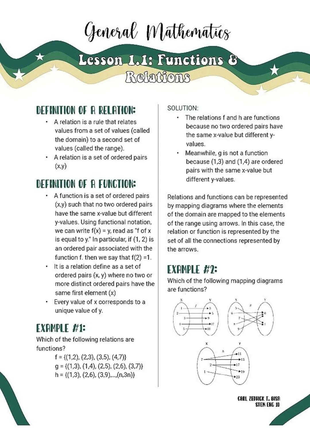 General Mathematics
Lesson 1.1: Functions &
Relations
DEFINITION OF A RELATION:
- A relation is a rule that relates
values from a set of val