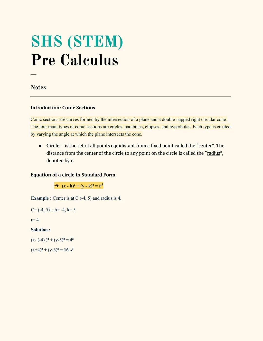 SHS (STEM)
Pre Calculus
Notes
Introduction: Conic Sections
Conic sections are curves formed by the intersection of a plane and a double-napp