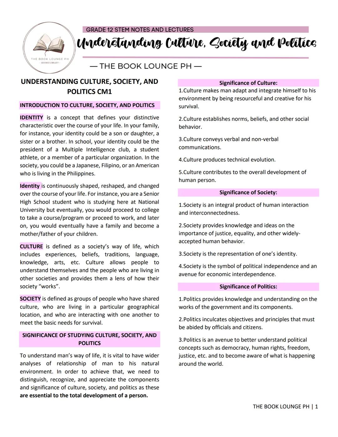 ## GRADE 12 STEM NOTES AND LECTURES
# Understanding Culture, Society and Politics
โ THE BOOK LOUNGE PH โ
# UNDERSTANDING CULTURE, SOCIETY