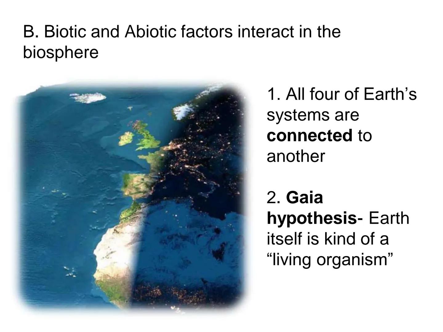 # UNIT 5
Chapter 15
The Biosphere UNIT 5: ECOLOGY
Chapter 15: The Biosphere
I. Life in the Earth System (15.1)
A. The biosphere is the por