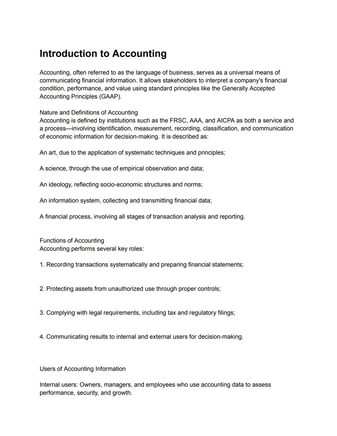 Introduction to Accounting
Accounting, often referred to as the language of business, serves as a universal means of
communicating financial