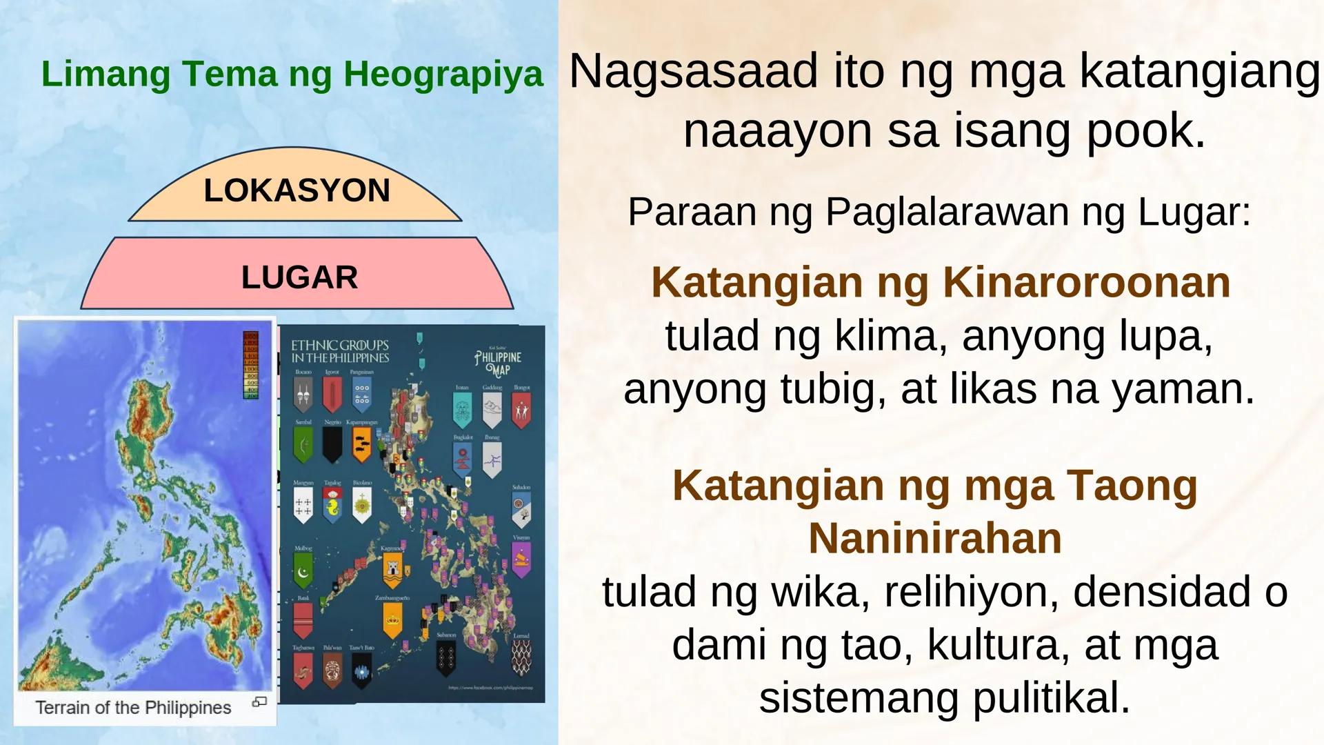 N
N
DepED
N
MATATAG
BAGONG PILIPINAS
3
HEOGRAPIYA NG ASYA AT DAIGDIG
Limang Tema
NG HEOGRAPIYA
ARALING PANLIPUNAN 8
QUARTER 1 - WEEK 1
Ikaap