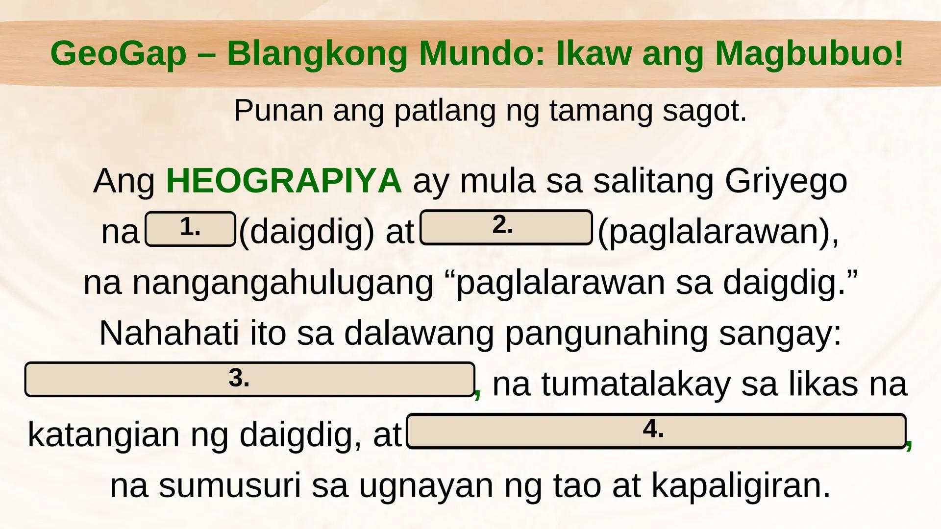 N
N
DepED
N
MATATAG
BAGONG PILIPINAS
3
HEOGRAPIYA NG ASYA AT DAIGDIG
Limang Tema
NG HEOGRAPIYA
ARALING PANLIPUNAN 8
QUARTER 1 - WEEK 1
Ikaap