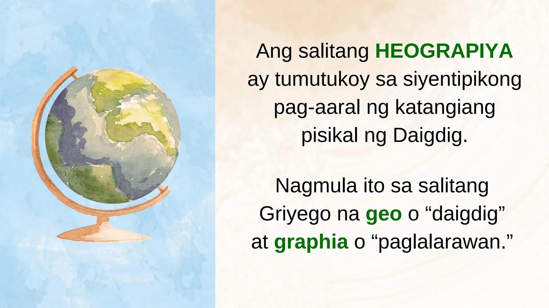 N
N
DepED
N
MATATAG
BAGONG PILIPINAS
3
HEOGRAPIYA NG ASYA AT DAIGDIG
Limang Tema
NG HEOGRAPIYA
ARALING PANLIPUNAN 8
QUARTER 1 - WEEK 1
Ikaap