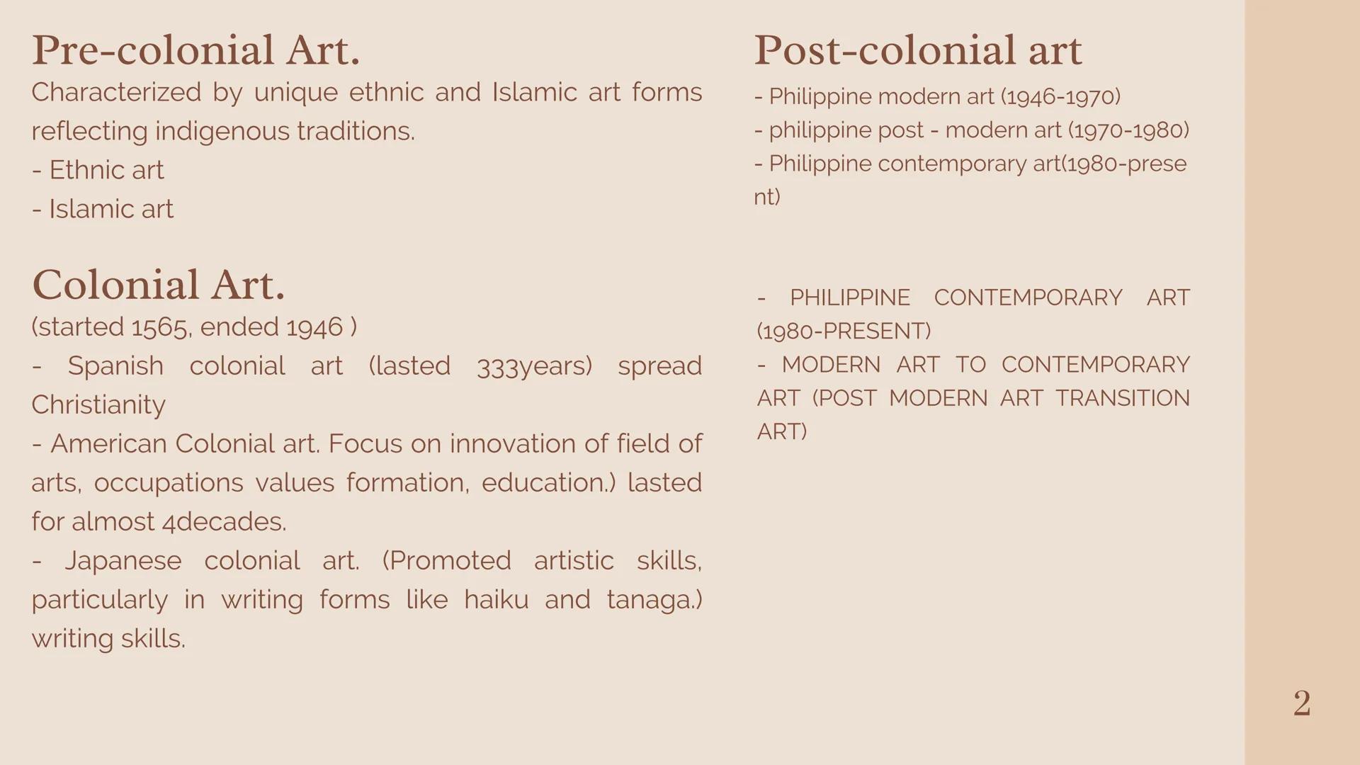 Topic:
Various Art forms in
the Philippines.
ydawiedy@gmail.com Pre-colonial Art.
Characterized by unique ethnic and Islamic art forms
refle
