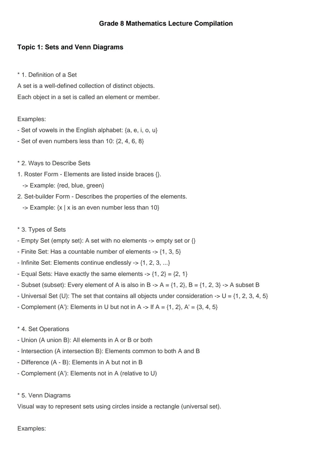 Grade 8 Mathematics Lecture Compilation
Topic 1: Sets and Venn Diagrams
* 1. Definition of a Set
A set is a well-defined collection of disti