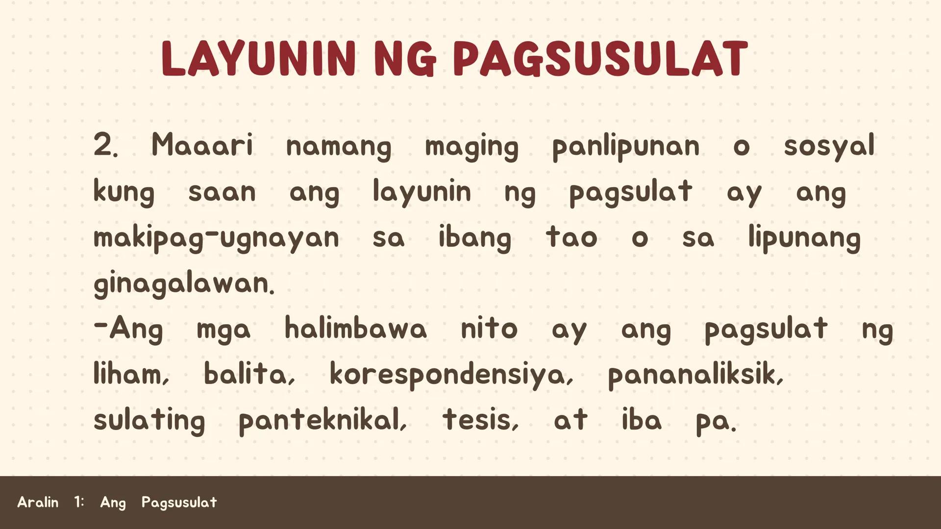 # FILIPINO SA PILING LARANG
# ANG
# PAGSUSULAT
ARALIN 1: 01
MGA LAYUNIN:
Nakapamumuno at nakikibahagi sa mga
gawain tungo sa pagsusulong n