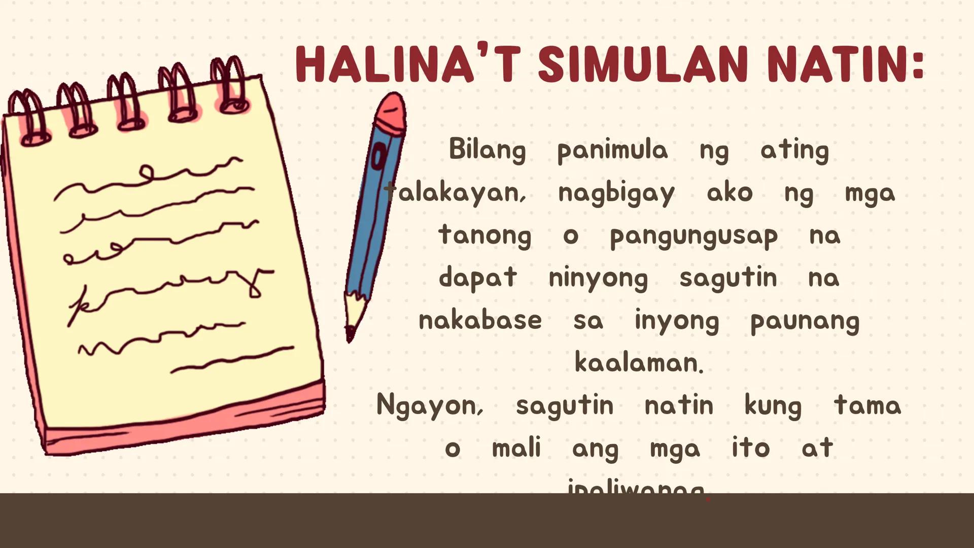 # FILIPINO SA PILING LARANG
# ANG
# PAGSUSULAT
ARALIN 1: 01
MGA LAYUNIN:
Nakapamumuno at nakikibahagi sa mga
gawain tungo sa pagsusulong n