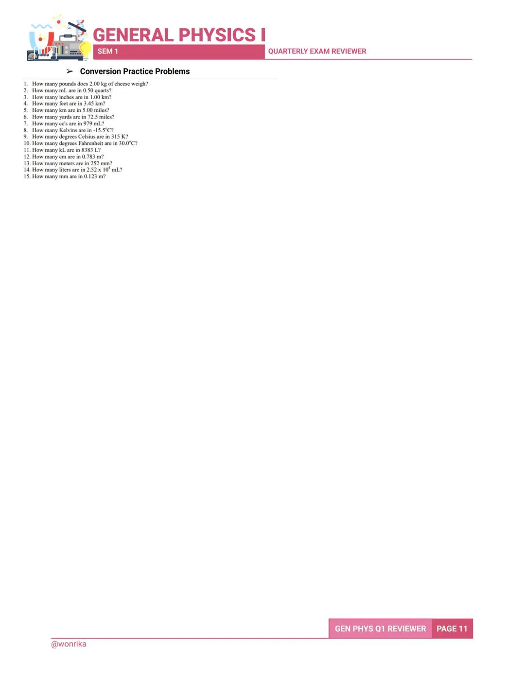 GENERAL PHYSICS I
SEM 1
QUARTERLY EXAM REVIEWER
1.0 UNITS OF MEASUREMENTS
Physical Quantities
all physical quantities in the International
S