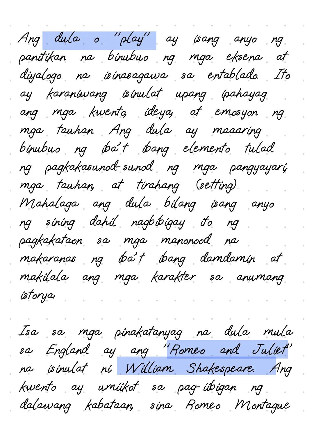 Ang dula o "play" ay isang anyo ng panitikan na binubuo ng mga eksena at diyalogo na isinasagawa sa entablado. Ito ay karaniwang isinulat up