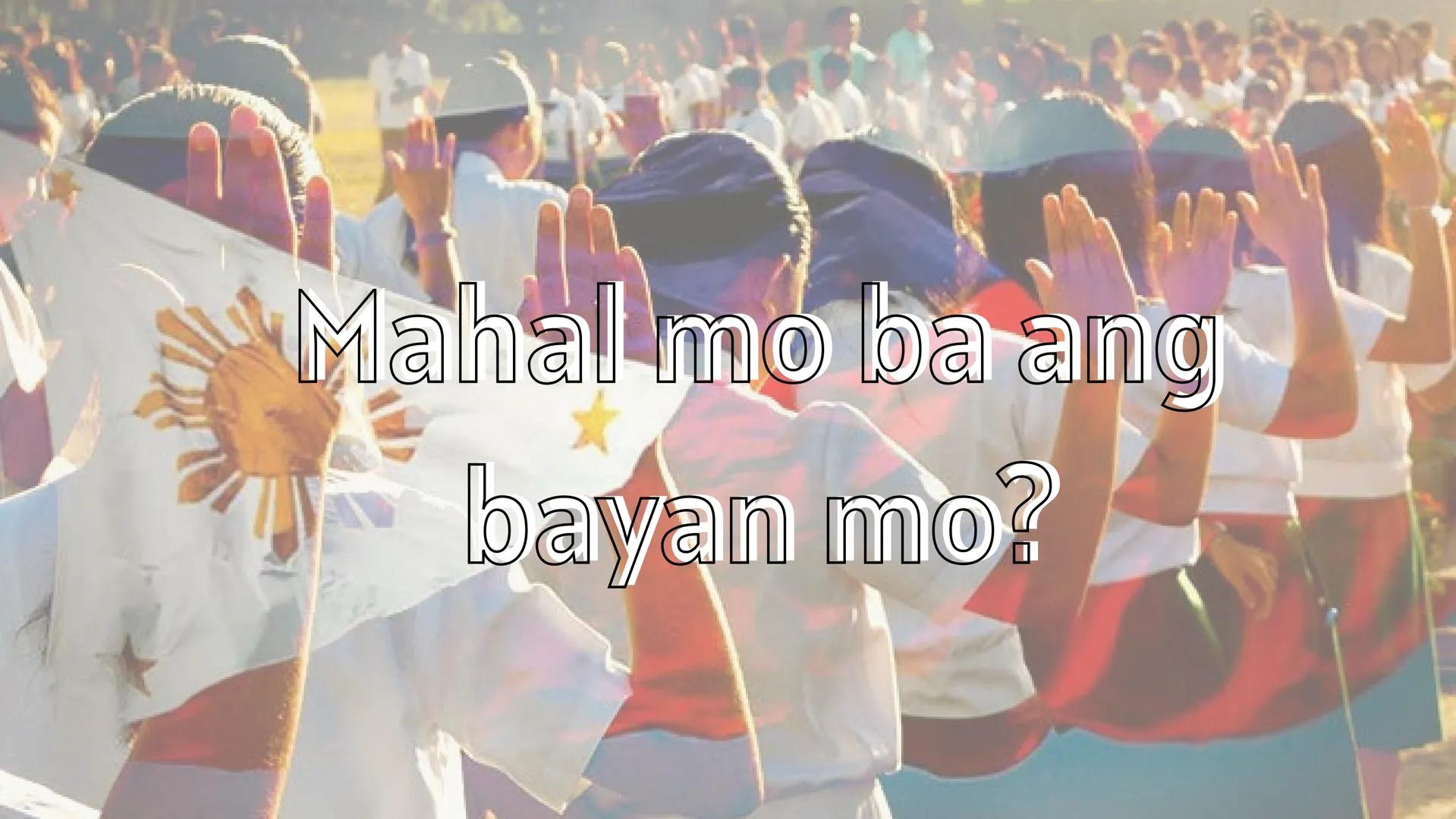 # IKATLONG MARKAHAN: YUNIT 3
# NASYONALISMO,
# KASARINLAN AT
# PAGKABANSA # SINO
# SILA?
PHILIPPINE
STAR Ikaw ba ay
Pilipino? Mahal mo b