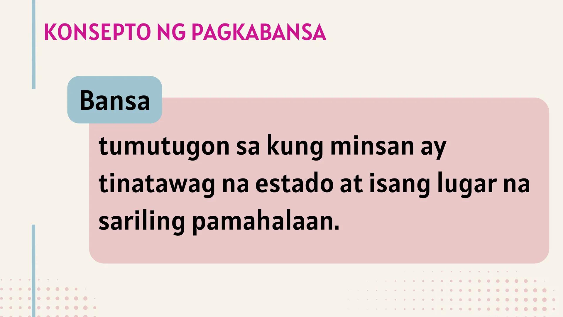# IKATLONG MARKAHAN: YUNIT 3
# NASYONALISMO,
# KASARINLAN AT
# PAGKABANSA # SINO
# SILA?
PHILIPPINE
STAR Ikaw ba ay
Pilipino? Mahal mo b