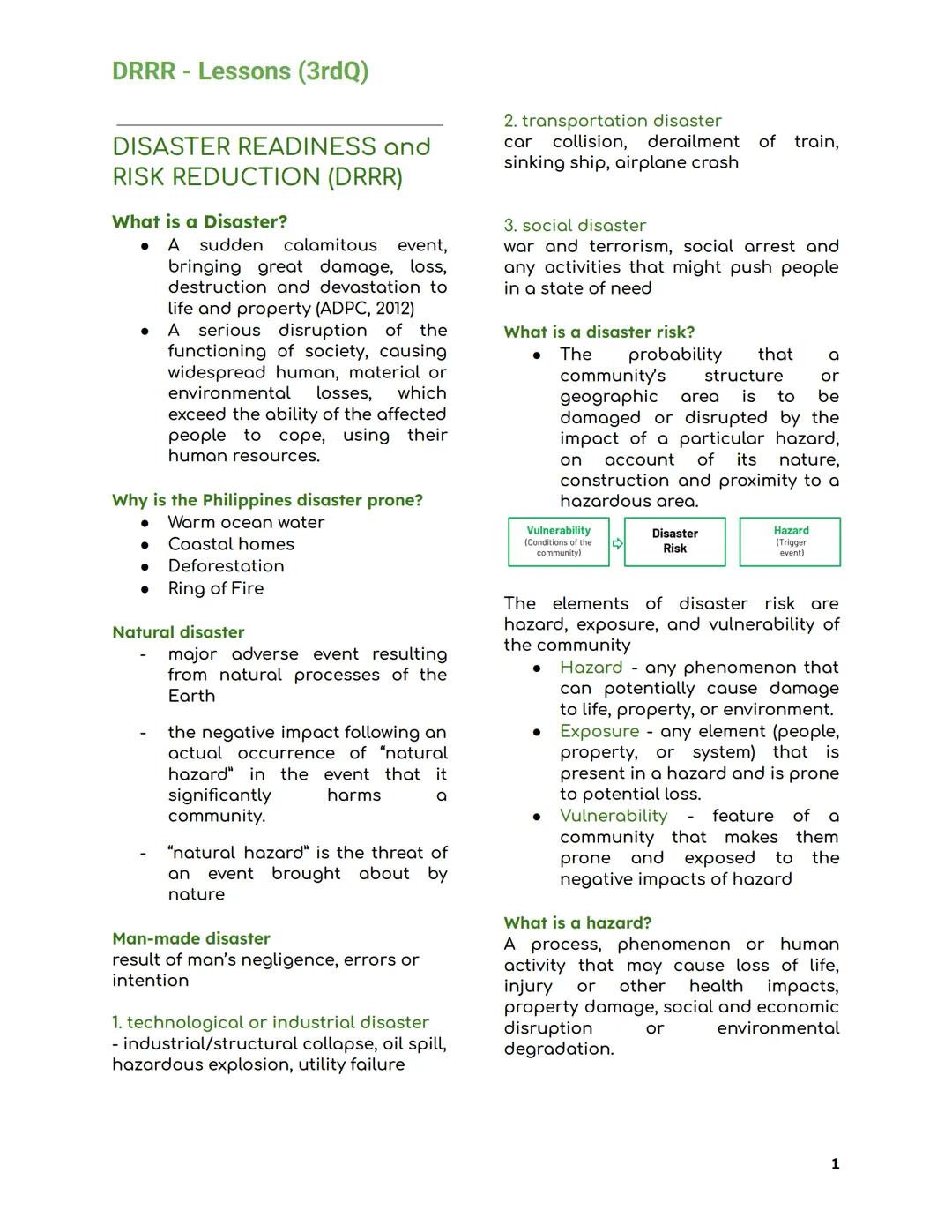 DRRR - Lessons (3rdQ)
DISASTER READINESS and
RISK REDUCTION (DRRR)
What is a Disaster?
- A sudden calamitous event, bringing great damage, l