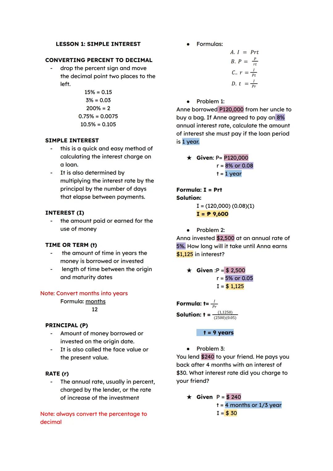 LESSON 1: SIMPLE INTEREST
CONVERTING PERCENT TO DECIMAL
- drop the percent sign and move
the decimal point two places to the
left.
15% = 0.1