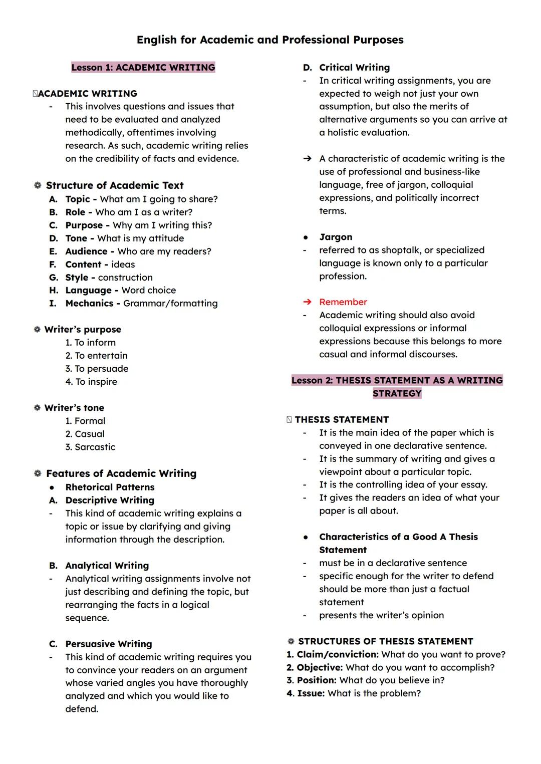 English for Academic and Professional Purposes
Lesson 1: ACADEMIC WRITING
NACADEMIC WRITING
- This involves questions and issues that
need t