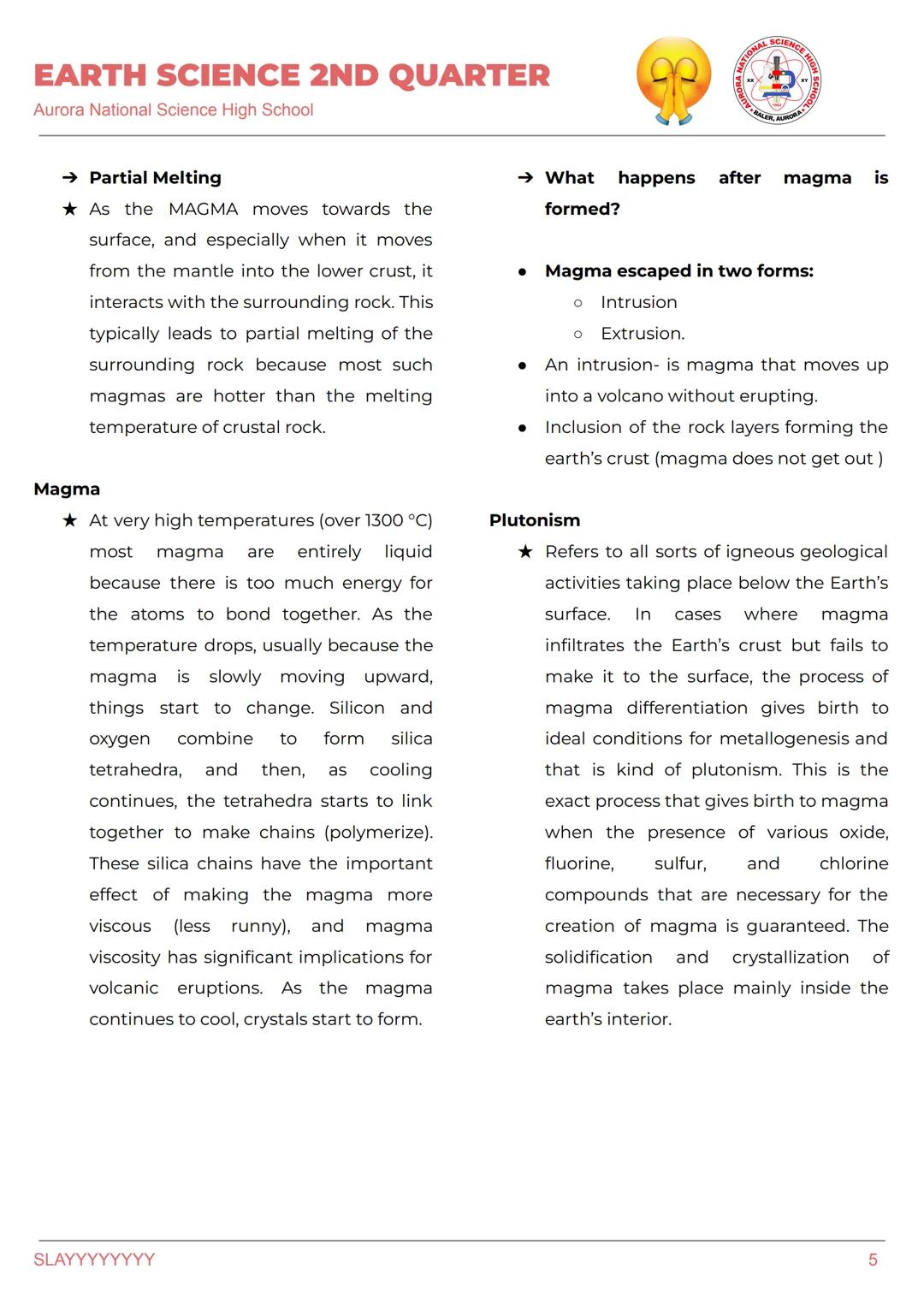 EARTH SCIENCE 2ND QUARTER
Aurora National Science High School
WEATHERING
★ Is the process of breaking down of rocks
at the Earth's surface,