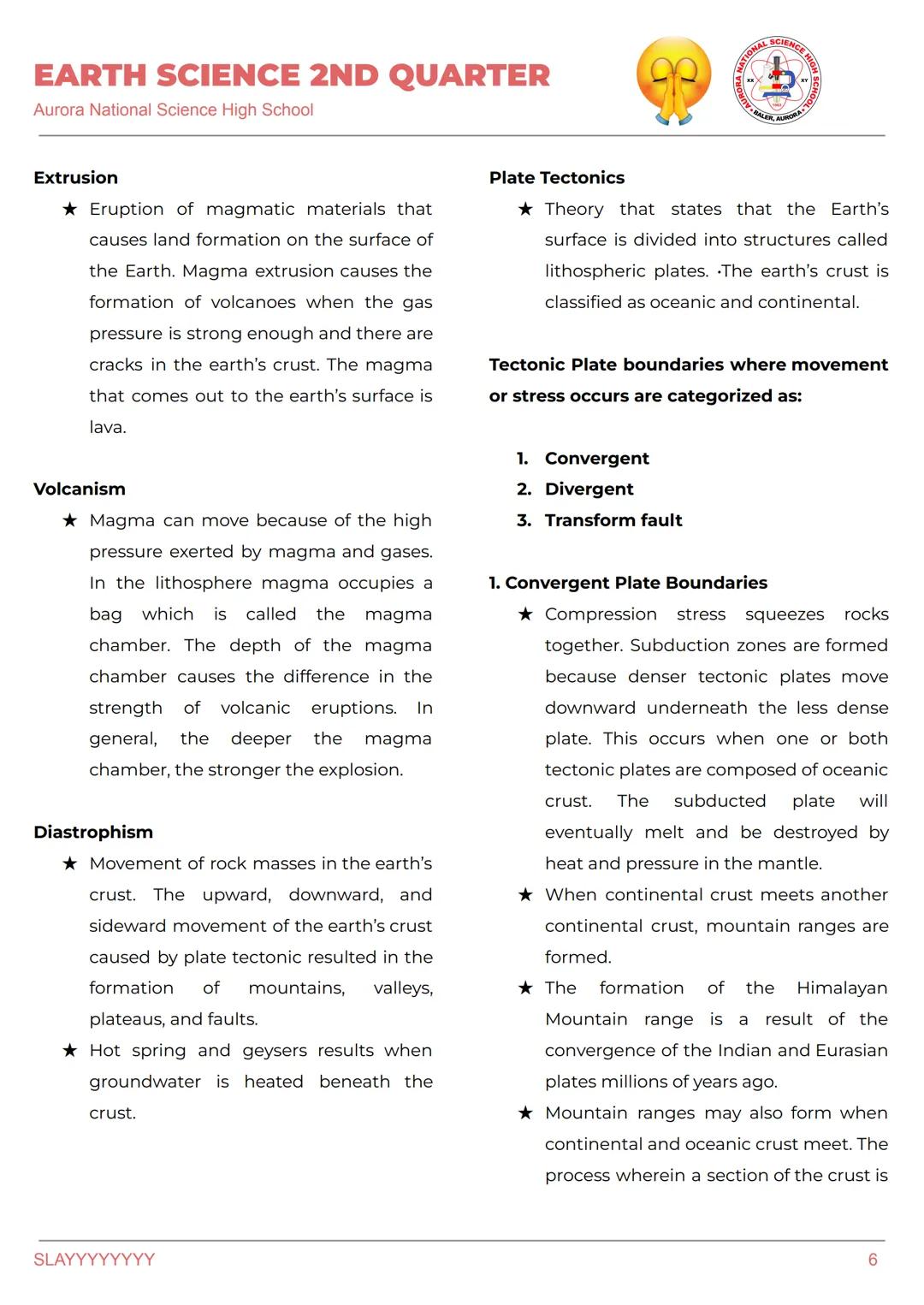 EARTH SCIENCE 2ND QUARTER
Aurora National Science High School
WEATHERING
★ Is the process of breaking down of rocks
at the Earth's surface,