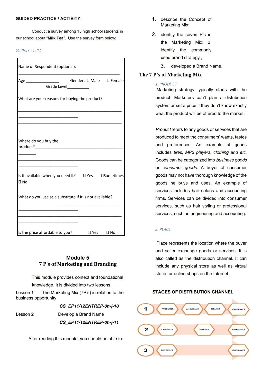 Introduction to
Entrepreneurship (MODULE 1)
After reading this module, the learners should be
able to:
1. discuss the relevance of the cours