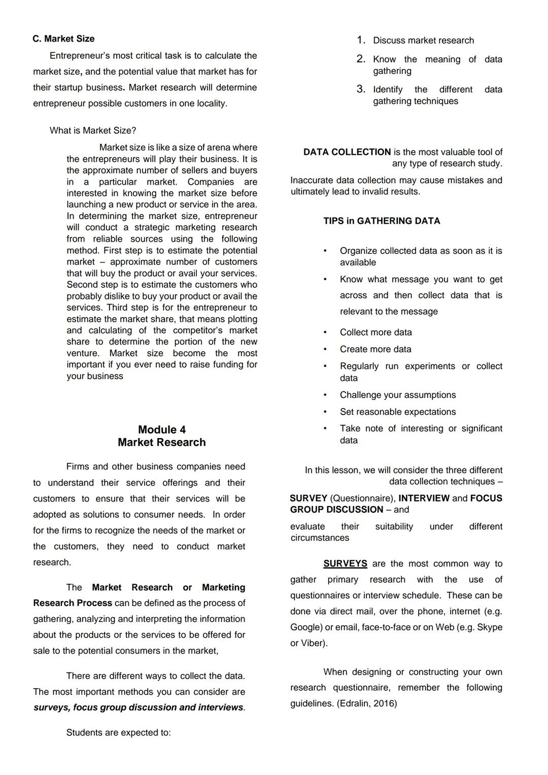 Introduction to
Entrepreneurship (MODULE 1)
After reading this module, the learners should be
able to:
1. discuss the relevance of the cours