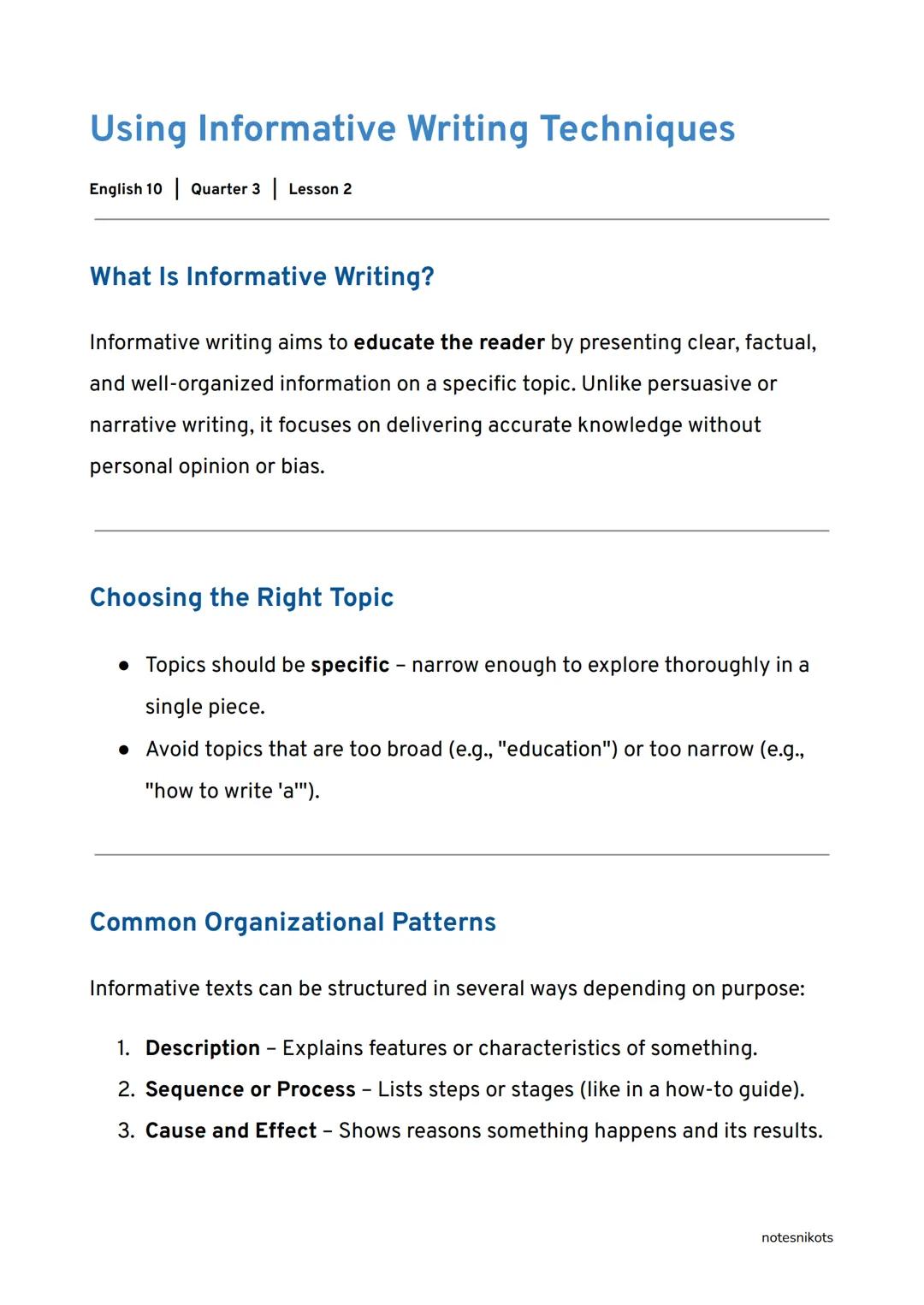 Using Informative Writing Techniques
English 10 | Quarter 3 | Lesson 2
What Is Informative Writing?
Informative writing aims to educate the