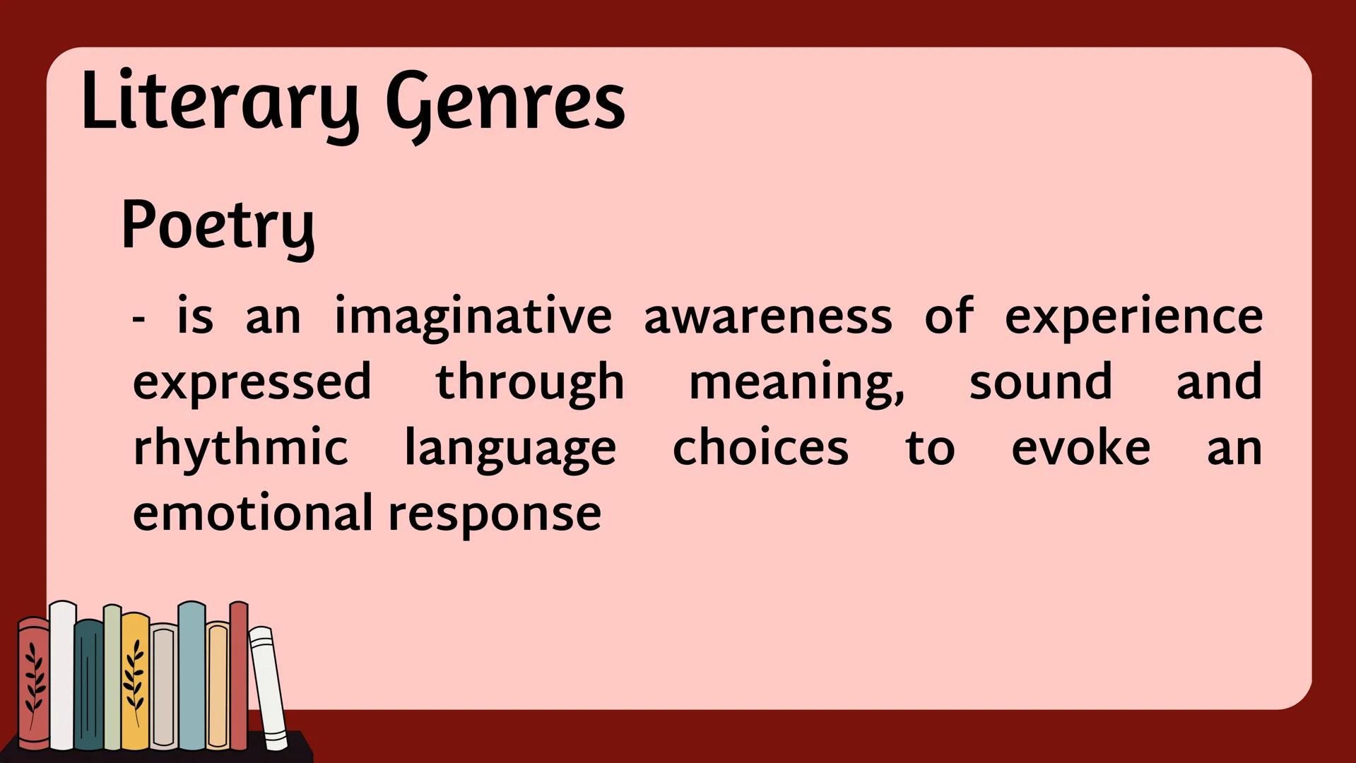 Literature
• comes from the Latin word “LITERA” which literally
means an acquaintance with letters.
• It is a body of work, either written,