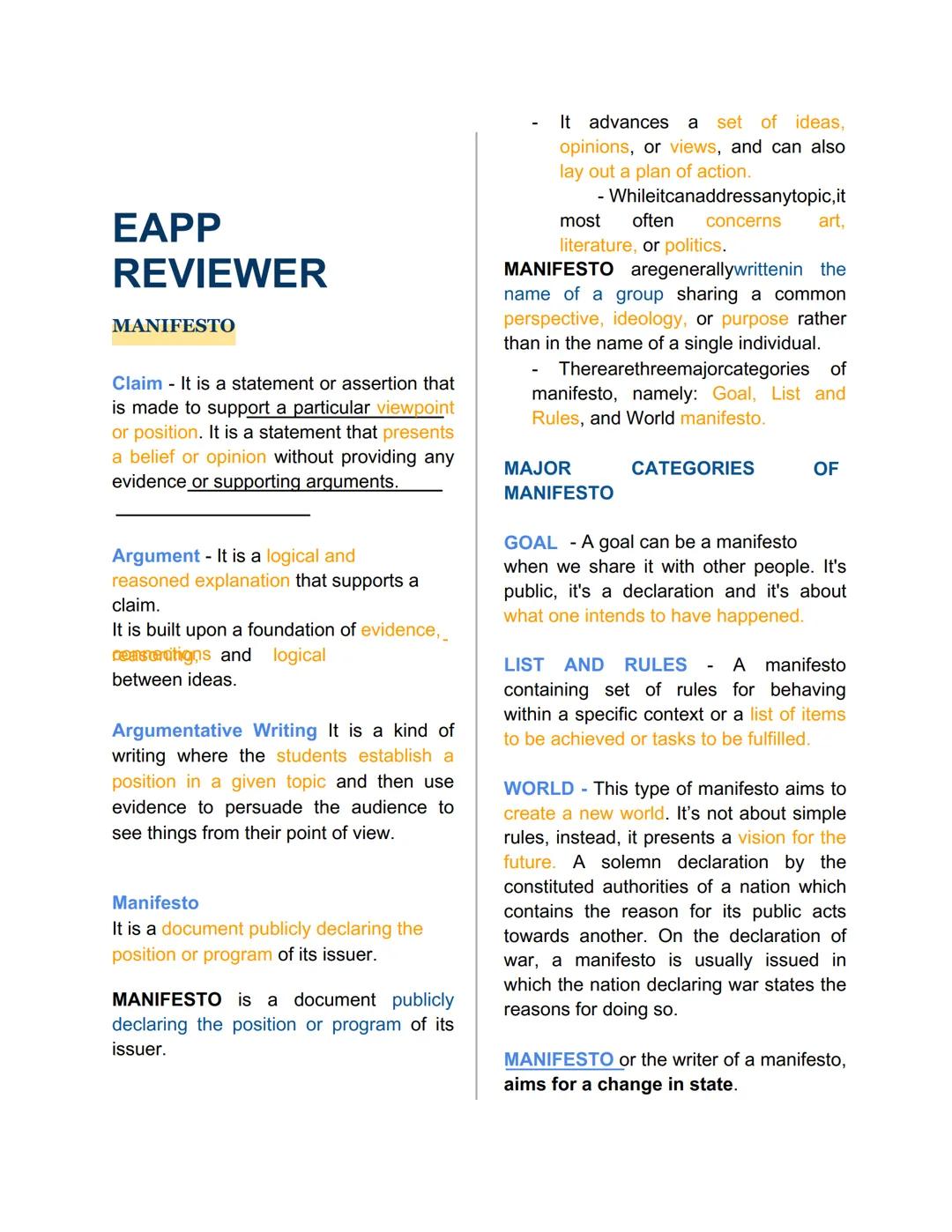 EAPP
REVIEWER
MANIFESTO
Claim - It is a statement or assertion that
is made to support a particular viewpoint
or position. It is a statement