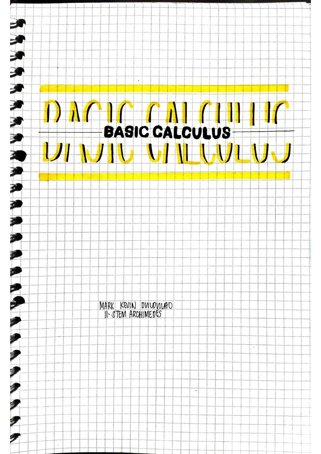 # BASIC CALCULUS
MARK KEVIN DIZON
II-STEM ARCHIMEDES Limits of Algebraic Functions
Using Tables and Graphs
• The limit of a function f(x) i