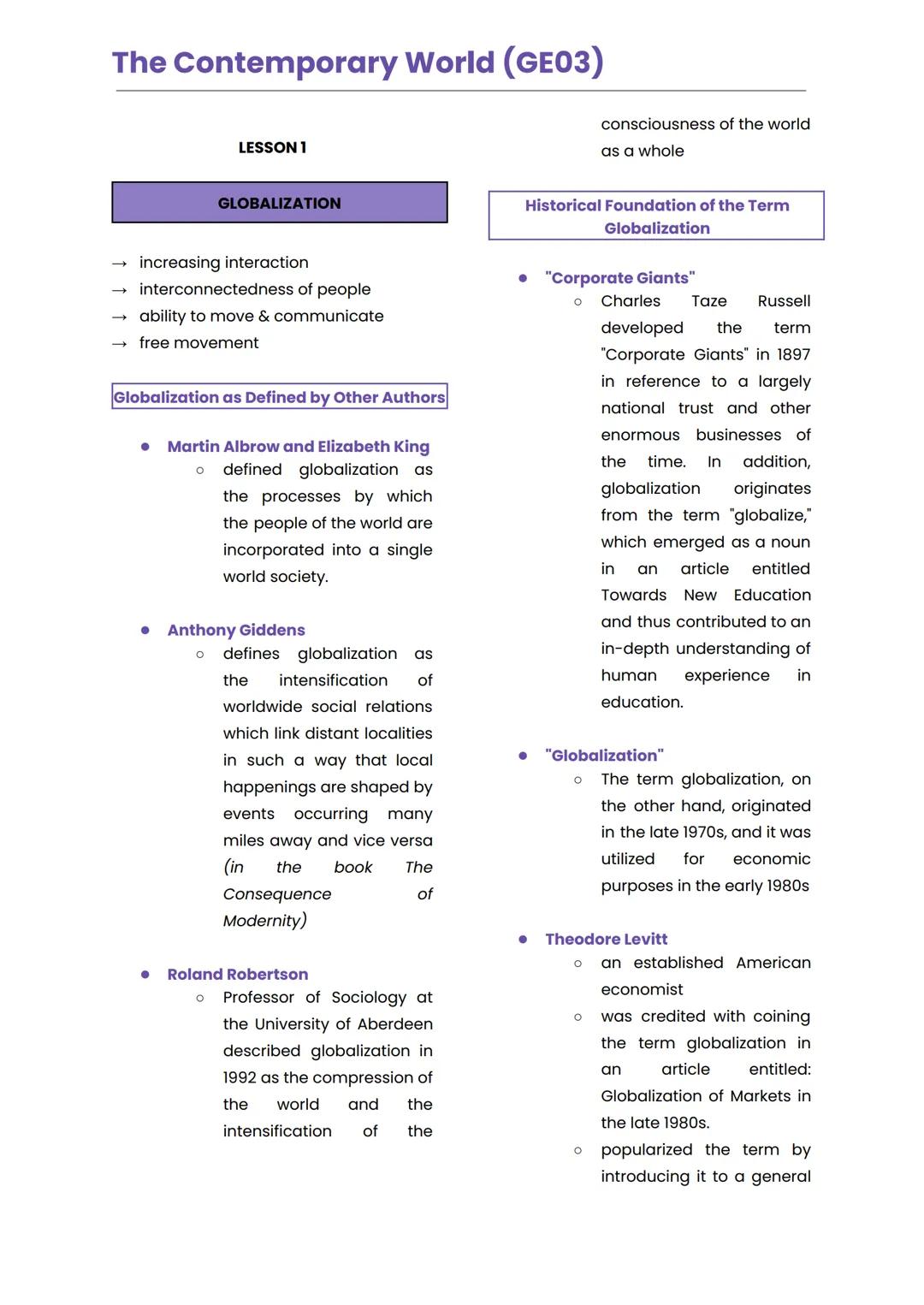 The Contemporary World (GE03)
LESSON 1
GLOBALIZATION
consciousness of the world
as a whole
Historical Foundation of the Term
Globalization
i