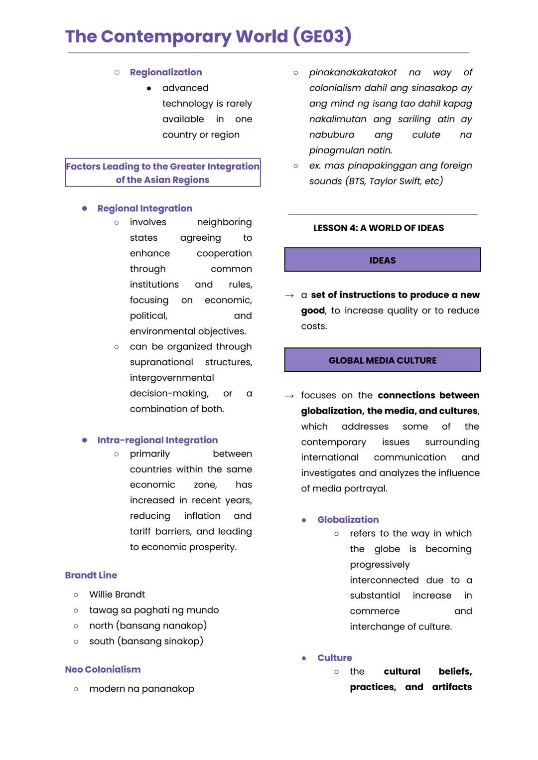 The Contemporary World (GE03)
LESSON 1
GLOBALIZATION
consciousness of the world
as a whole
Historical Foundation of the Term
Globalization
i