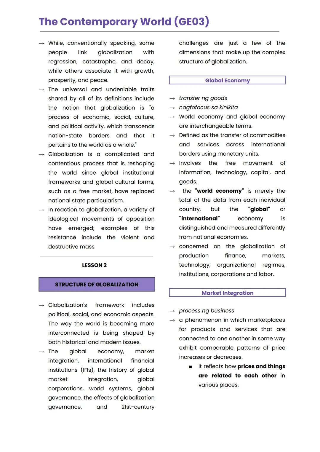 The Contemporary World (GE03)
LESSON 1
GLOBALIZATION
consciousness of the world
as a whole
Historical Foundation of the Term
Globalization
i
