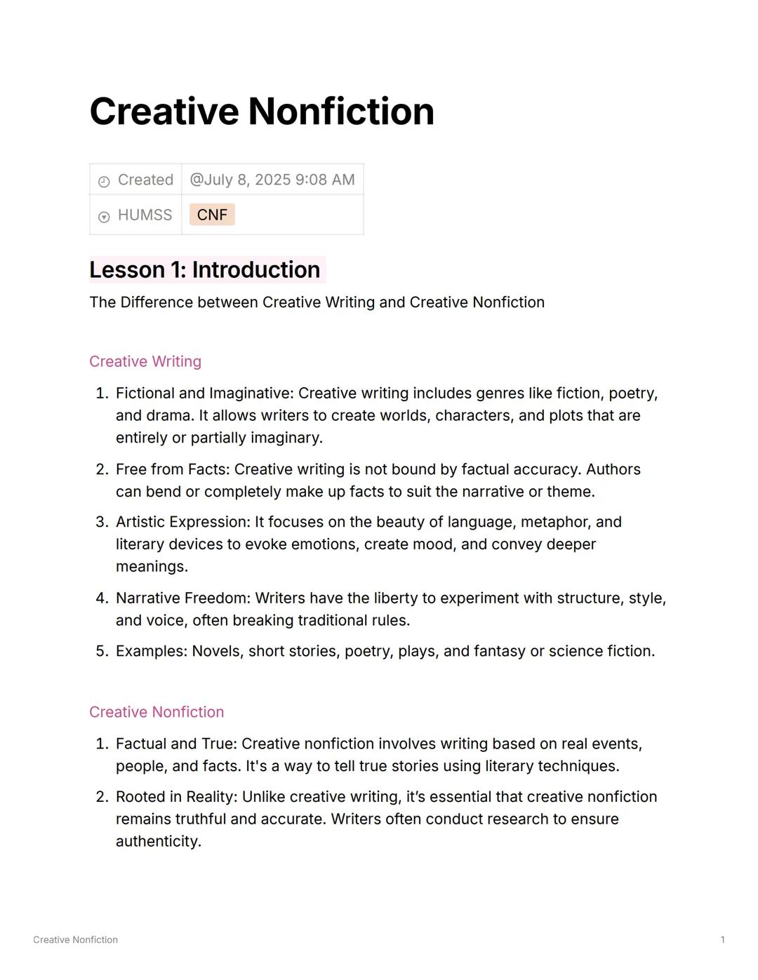 Creative Nonfiction
Created @July 8, 2025 9:08 AM
HUMSS CNF
Lesson 1: Introduction
The Difference between Creative Writing and Creative Nonf