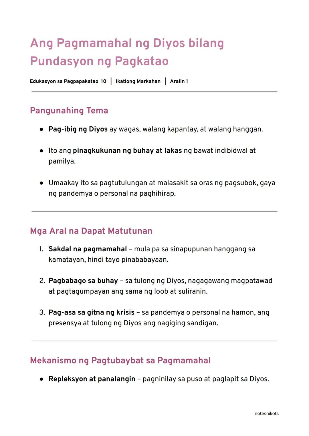 Ang Pagmamahal ng Diyos bilang
Pundasyon ng Pagkatao
Edukasyon sa Pagpapakatao 10 | Ikatlong Markahan | Aralin 1
Pangunahing Tema
• Pag-ibig