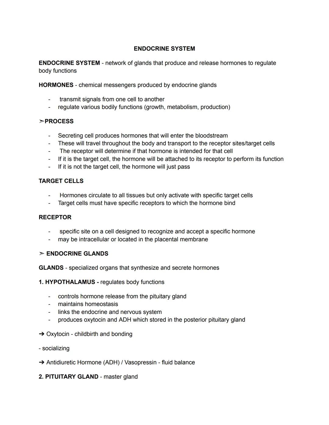 ENDOCRINE SYSTEM
ENDOCRINE SYSTEM - network of glands that produce and release hormones to regulate
body functions
HORMONES - chemical messe