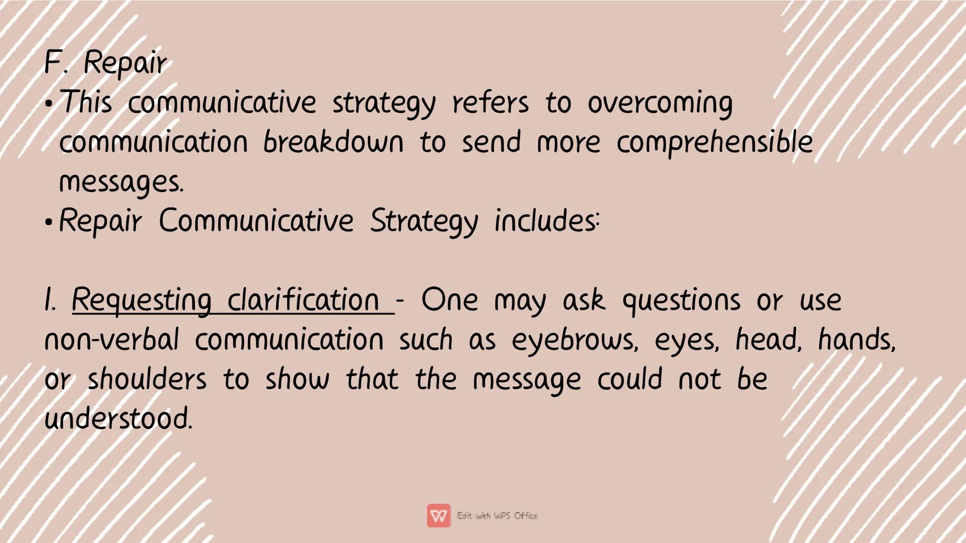 # Types of
Communicative
Strategy A. Nomination
• This is usually used at the beginning of the interaction to
set the purpose of the convers