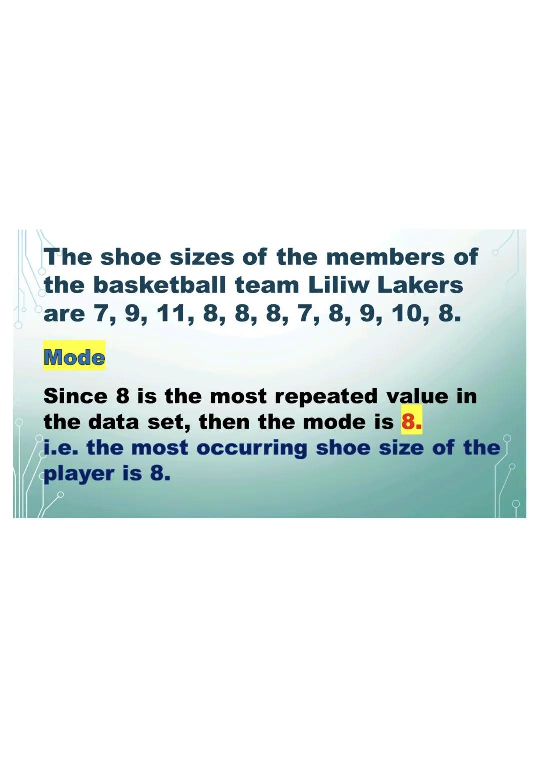 6,5,4,6,2,0,5,1
Mode
Since 5 and 6 occur the same
number of times in the data set,
then the mode is both 5 and 6.
The data set is bimodal.
M