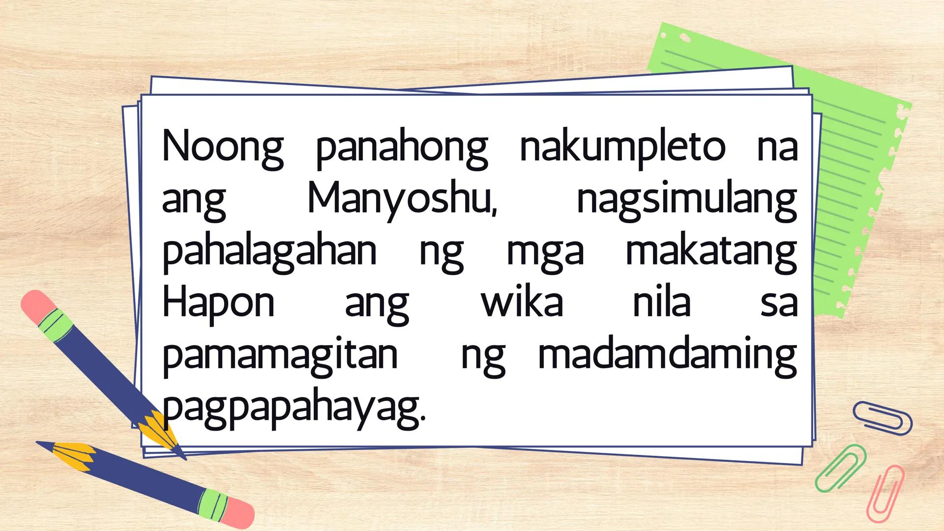 # FILIPINO 9
Ikalawang Markahan MGA KASANAYANG DAPAT MONG MATUTUHAN:
• Nasusuri ang pagkakaiba at pagkakatulad ng estilo ng pagbuo ng tanka