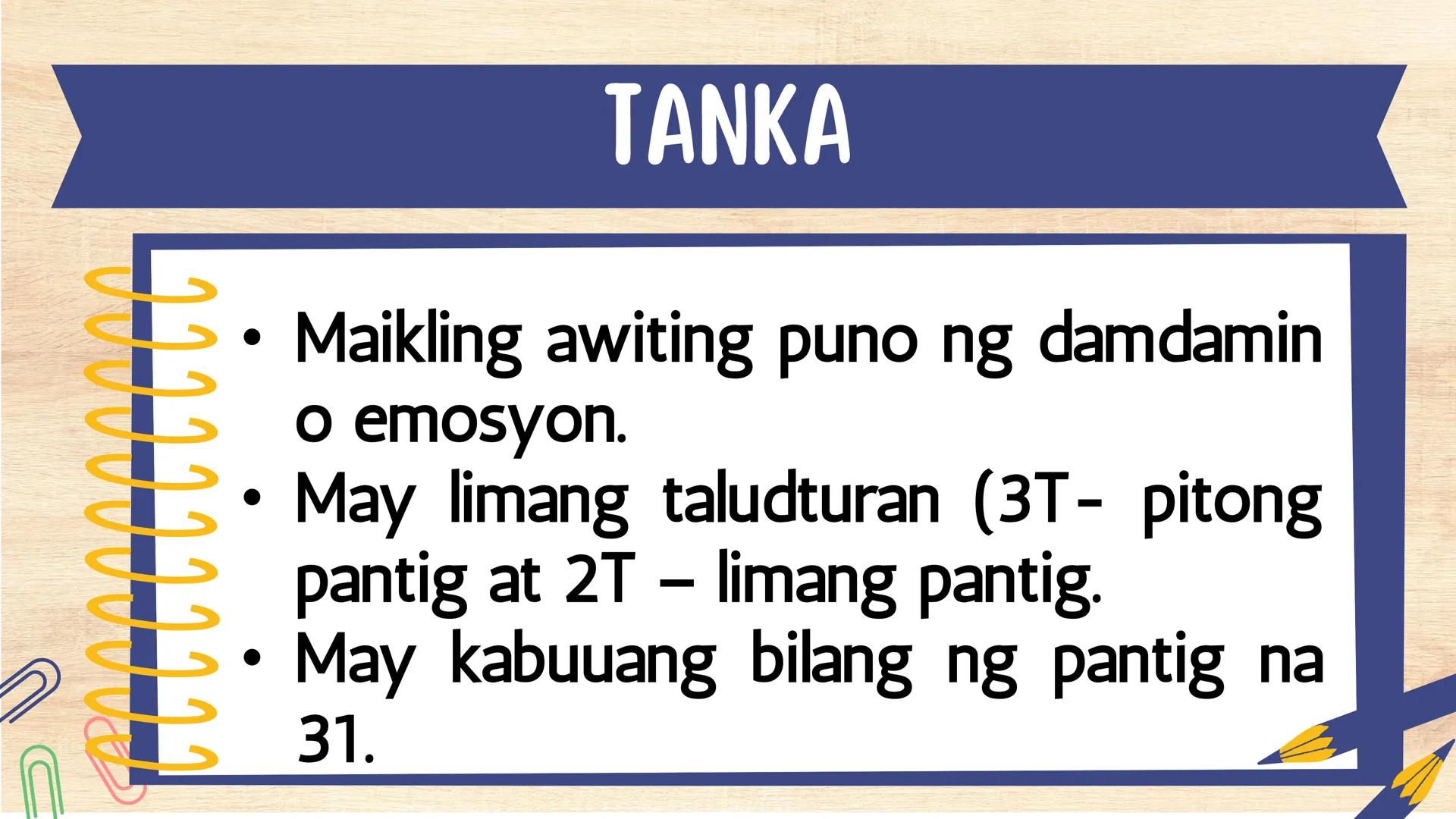 # FILIPINO 9
Ikalawang Markahan MGA KASANAYANG DAPAT MONG MATUTUHAN:
• Nasusuri ang pagkakaiba at pagkakatulad ng estilo ng pagbuo ng tanka