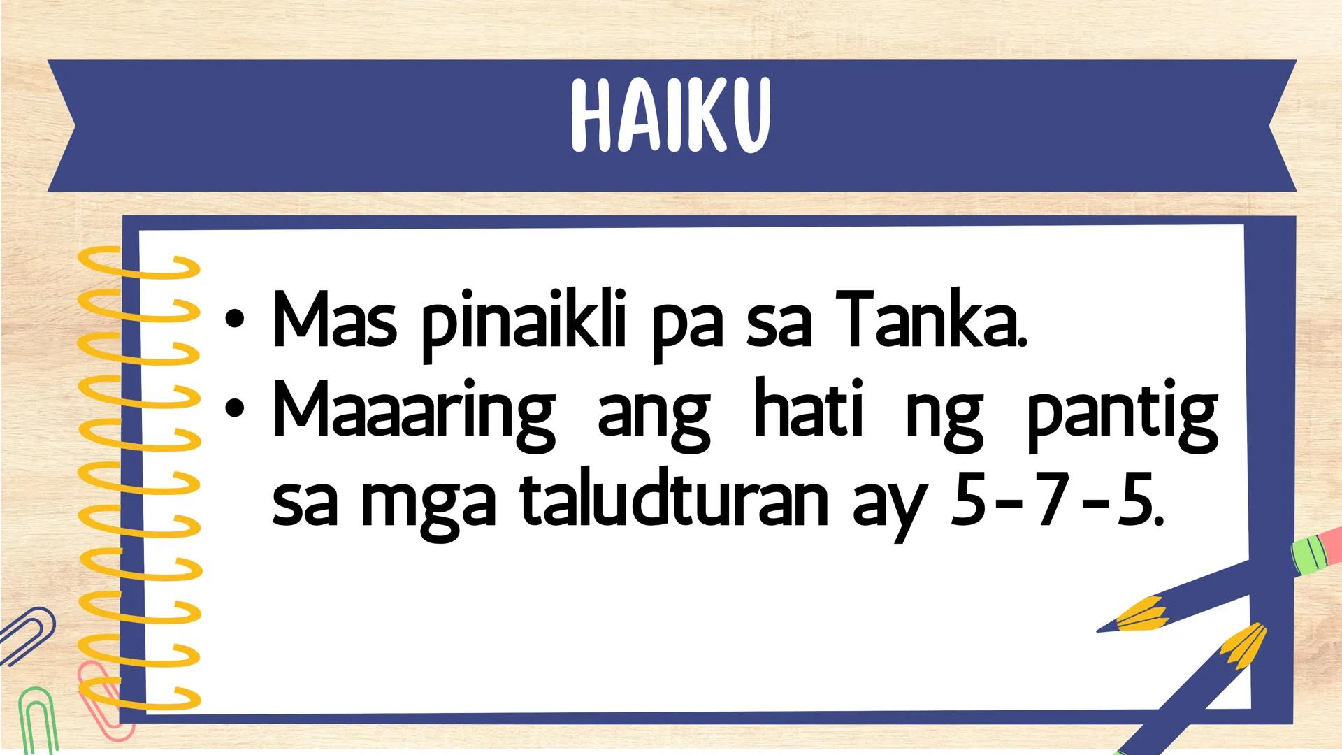 # FILIPINO 9
Ikalawang Markahan MGA KASANAYANG DAPAT MONG MATUTUHAN:
• Nasusuri ang pagkakaiba at pagkakatulad ng estilo ng pagbuo ng tanka
